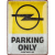 Blechschild Opel Parking 1